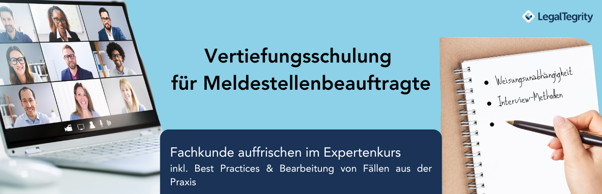 LegalTegrity Online-Vertiefungsschulung für Meldestellenbeauftragte