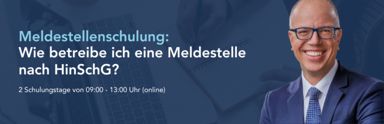 LegalTegrity Online-Schulung: "Wie betreibe ich eine Meldestelle nach HinSchG?