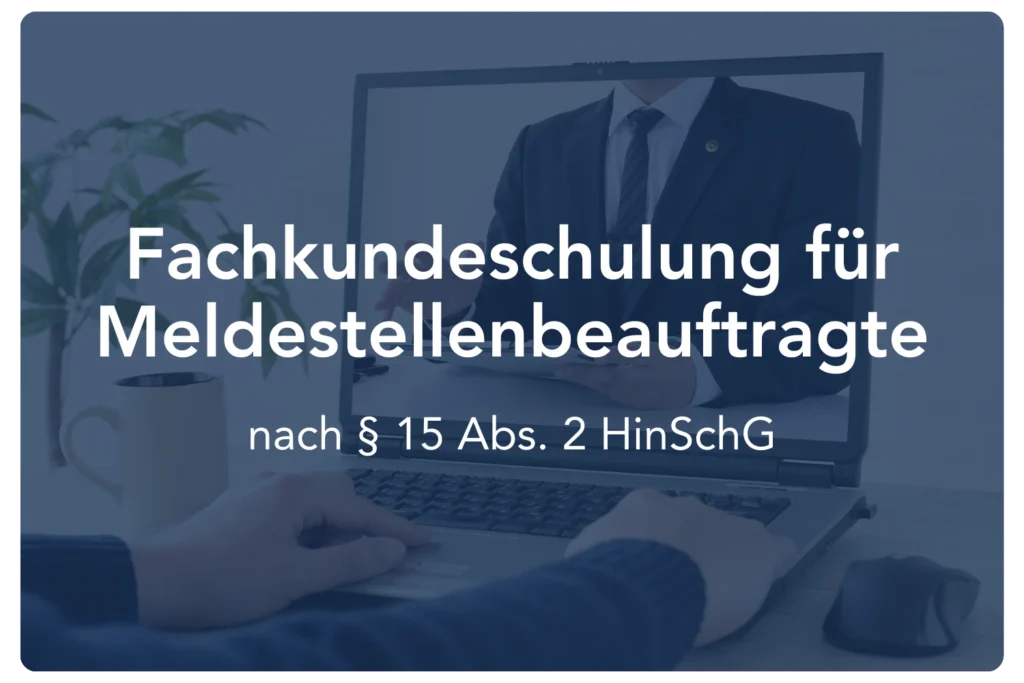 Fachkundeschulung Meldestellenbeauftragte